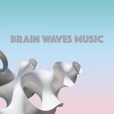 Brain Study Music Guys Brain Waves Music