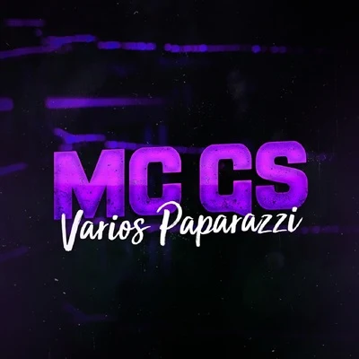 Varios Paparazzi 专辑 Mc GS