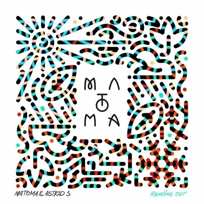 Running Out (Remixes) 專輯 Matoma