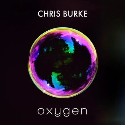 Oxygen 专辑 Chris Burke