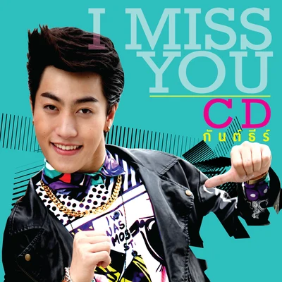 I miss you 专辑 Ngaz YB/Sirpoppa/CD Guntee/Repaze