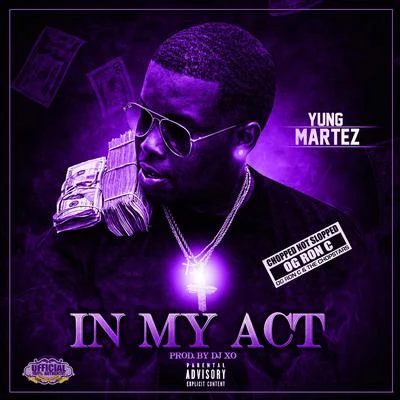 In My Act (ChopNotSlopRemix) 專輯 OG Ron C/Lil Flip