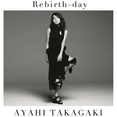 Rebirth-day 专辑 高垣彩陽