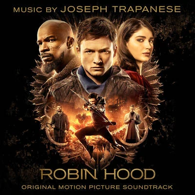 Robin Hood (Original Motion Picture Soundtrack) 专辑 Joseph Trapanese