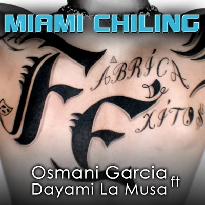 Miami Chiling 專輯 Osmani García González/Osmani Garcia/DC lase