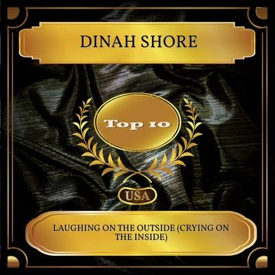 Laughing On The Outside (Crying On The Inside) (Billboard Hot 100 - No. 03) 专辑 Dinah Shore