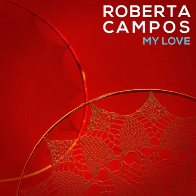 My Love 专辑 Roberta Campos/Olodum