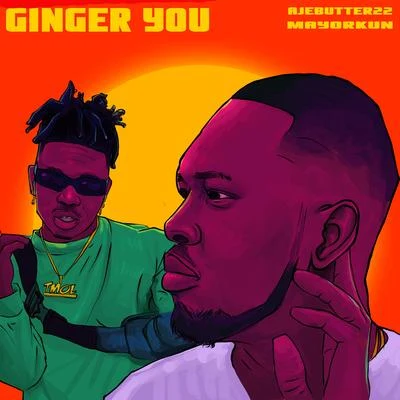 Ginger You 專輯 Ajebutter22/BOJ/Falz