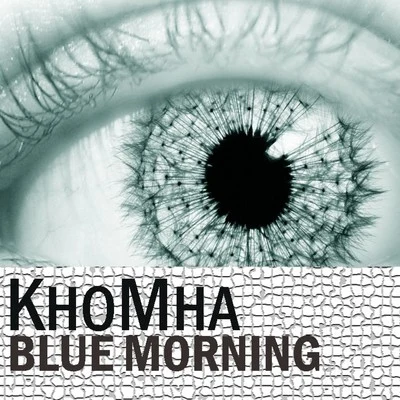 Blue Morning 專輯 KhoMha/Andrew Rayel