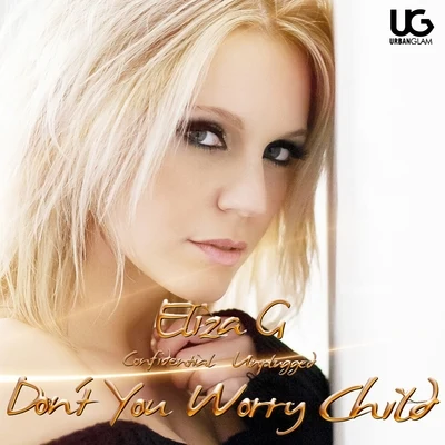 Dont You Worry Child 專輯 Eliza G