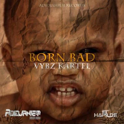 Born Bad 專輯 Vybz Kartel