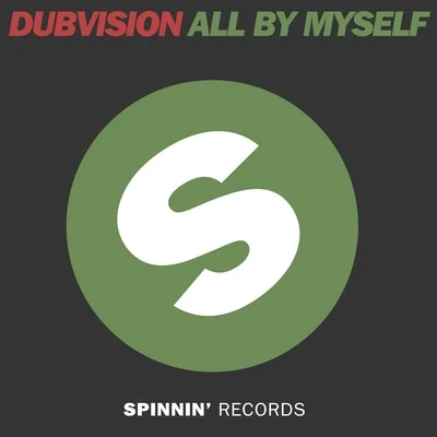 All By Myself 專輯 DubVision