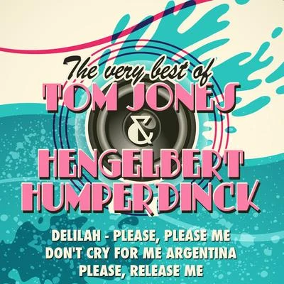 The Very Best of Tom Jones & Hengelbert Humperdinck 專輯 Engelbert Humperdinck/Shep Pettibone/Gloria Gaynor