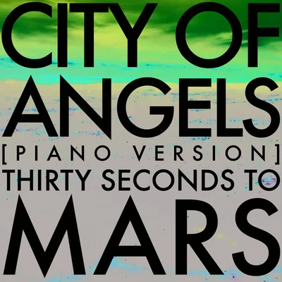 City Of Angels 專輯 30 Seconds to Mars