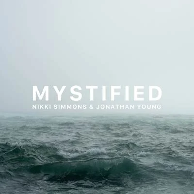 Mystified 專輯 椒鹽菠蘿/Nikki Simmons/Xhz 神覺者