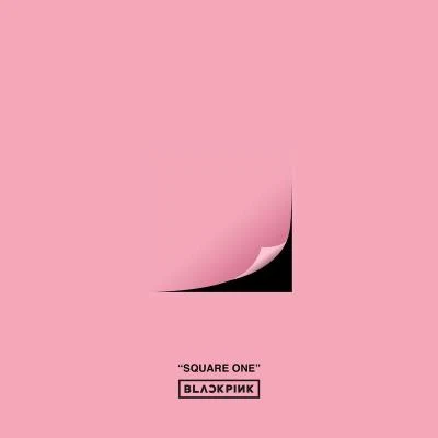 SQUARE ONE 专辑 BLACKPINK