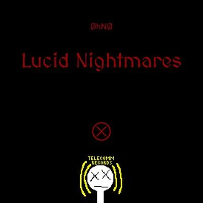 Lucid Nightmares 專輯 Ohno