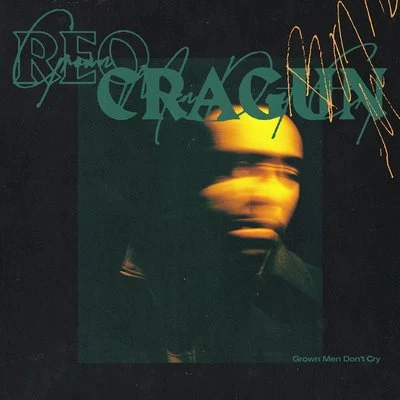 Grown Men Dont Cry 專輯 Reo Cragun