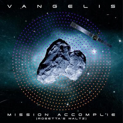 Mission Accomplie (Rosettas Waltz) 專輯 Vangelis