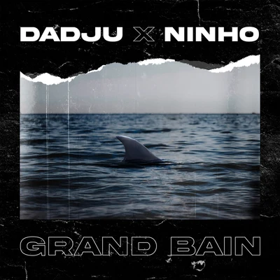 Grand bain 专辑 Dadju