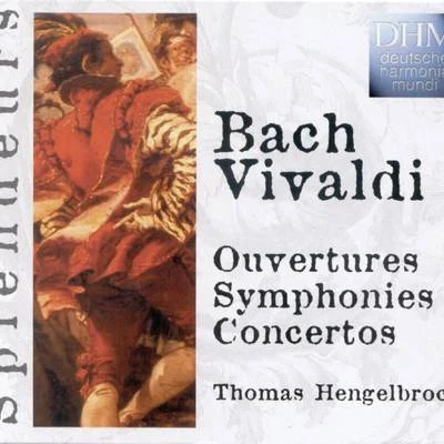 Vivaldi: Ouvertures, Symphonies, Concertos 專輯 Thomas Hengelbrock/Amsterdam Bach Soloists/Henk Rubingh/Rainer Kussmaul