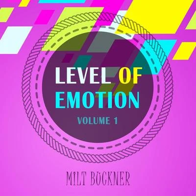 Level Of Emotion, Vol. 1 专辑 Milt Buckner/Champion Jack Dupree/Cy Coleman/Dave Pell/Sam Butera