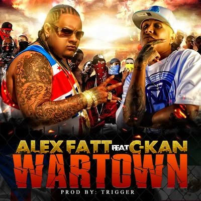 Wartown (feat. C-Kan) - Single 專輯 Alex Fatt