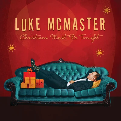 Christmas Must Be Tonight 專輯 Luke McMaster