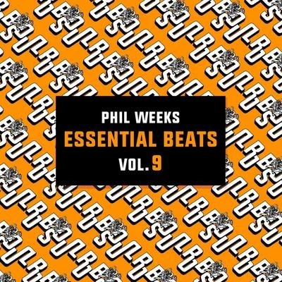 Essential Beats, Vol. 9 專輯 Phil Weeks