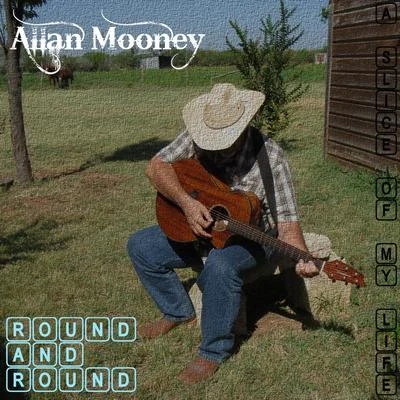 Round and Round 專輯 Allan Mooney