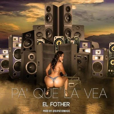 Pa Que la Vea 專輯 El Fother/El Chima En La Casa