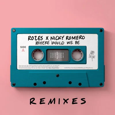 Where Would We Be (Remixes Vol. 1) 專輯 ROZES