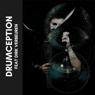 Drumception (feat. Dirk Verbeuren) 專輯 VINNE/Illusionize