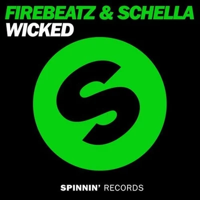 Wicked (Original Mix) 專輯 Firebeatz