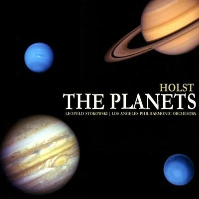 Los Angeles Philharmonic Orchestra Holst: The Planets, Op. 32