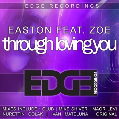 Through Loving You 专辑 Easton