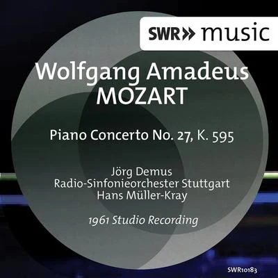 Hans Müller-KrayFritz WunderlichHans Müller-KrayBayerisches StaatsorchesterBayerisches StaatsorchesterFritz Wunderlich Mozart: Piano Concerto No. 27, K. 595