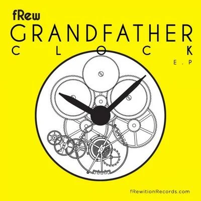 Grandfather Clock E.P 专辑 Ngaiire/fRew