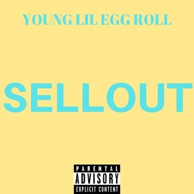 Sellout 專輯 Lil Puff/Young Lil Egg Roll