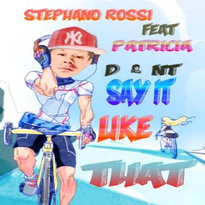 Dont Say It Like That 專輯 Stephano Rossi