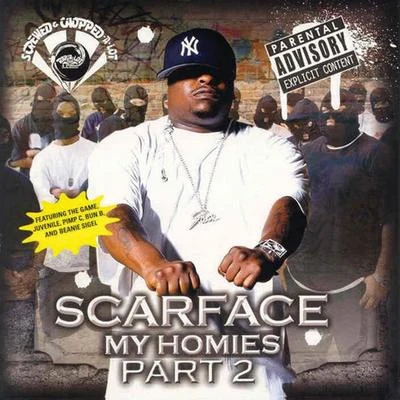 ScarFaceJon B. My Homies Pt. 2 (Screwed)