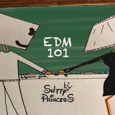 EDM 101 專輯 Shitty Princess