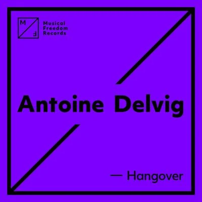 Hangover 專輯 Antoine Delvig/Promise Land