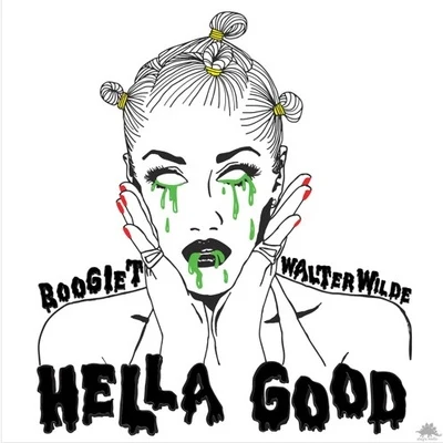 Hella Good 專輯 Boogie T