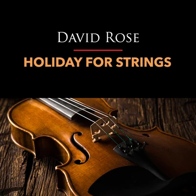 David Rose Holiday For Strings