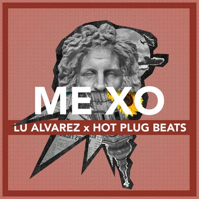 ME XO 专辑 Hot Plug Beats/Little Flacko