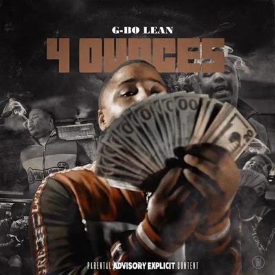 4 Ounces 专辑 G-Bo Lean/AzChike/Mike Sherm