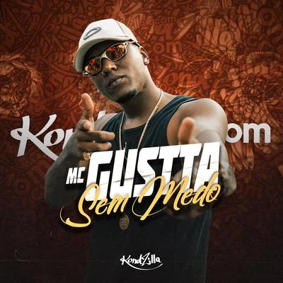 Sem Medo 專輯 DJ RD/MC Gustta