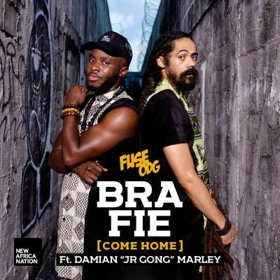 Bra Fie (Come Home) [feat. Damian "JR GONG" Marley] 专辑 Fuse Odg