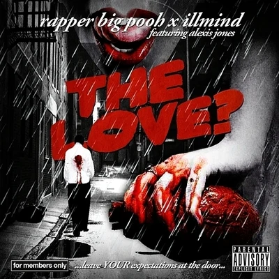 Truck NorthRapper Big PoohClosed Sessions The Love (feat. Alexis Jones) - Single